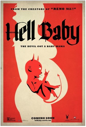 Hell Baby the Devil got a baby mama movie poster
